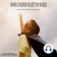 When Children Ruled The World