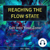 Reaching the Flow State