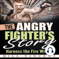 The Angry Fighter's Story