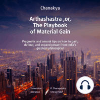 Arthashastra, or, The Playbook of Material Gain