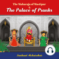 The Maharaja of Mastipur & The Palace of Pranks