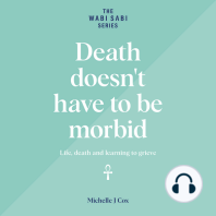 Death Doesn't Have to be Morbid
