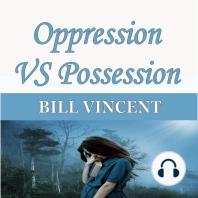 Oppression VS Possession