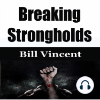 Breaking Strongholds