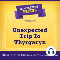 Short Story Press Presents Unexpected Trip To Thyrgaryn
