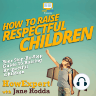 How To Raise Respectful Children
