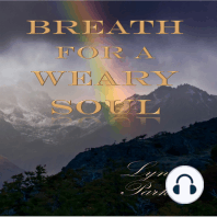 Breath For A Weary Soul