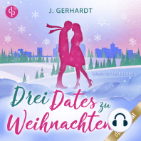 Drei Dates zu Weihnachten (Ungekürzt)