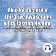 Akashic Record & Third Eye Awakening & Dry Fasting Healing