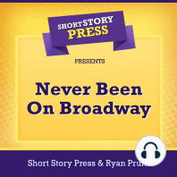 Short Story Press Presents Never Been On Broadway