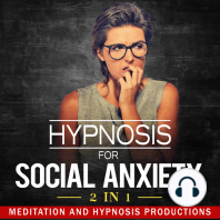 Hypnosis for Social Anxiety 2 in 1