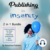 Publishing Is Insanity