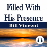 Filled With His Presence