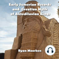 Early Sumerian Records and Creation Myth of Antediluvian Kings