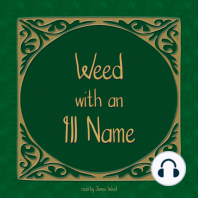 The Weed with an Ill Name