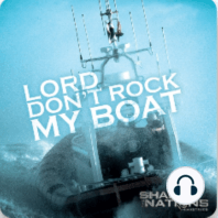Lord Dont Rock My Boat