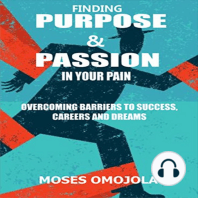 Finding Purpose & Passion In Your Pain