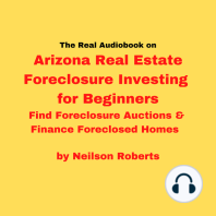 The real audiobook on Arizona Real Estate Foreclosure Investing for Beginners