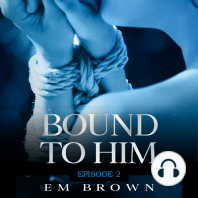 Bound to Him - Episode 2