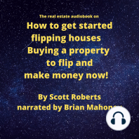 The real estate audiobook on How to get started flipping houses