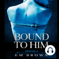Bound to Him - Episode 8