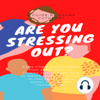 ARE YOU STRESSING OUT?