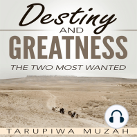 Destiny and Greatness