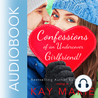 Confessions of an Undercover Girlfriend!