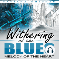 Withering at the Blues