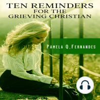 TEN REMINDERS FOR THE GRIEVING CHRISTIAN