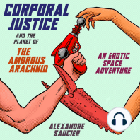 Corporal Justice and the Planet of the Amorous Arachnid