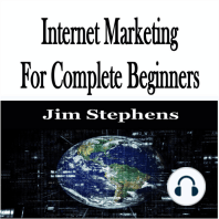 Internet Marketing For Complete Beginners