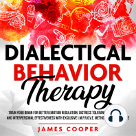 DIALECTICAL BEHAVIOR THERAPY
