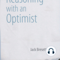 Reasoning With An Optimist