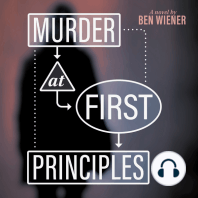 Murder at First Principles