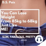 You Can Lose Weight From 85Kg to 68Kg Just Like Me
