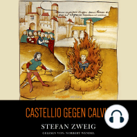 Castellio gegen Calvin: Ein Gewissen gegen die Gewalt