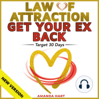 LAW OF ATTRACTION • GET YOUR EX BACK. Target 30 Days.