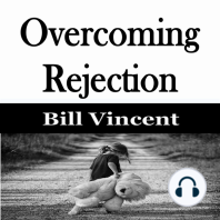 Overcoming Rejection