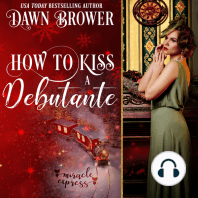 How to Kiss a Debutante