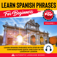 Learn Spanish Phrases For Beginners Volume I