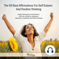The 50 Best Affirmations For Self Esteem And Positive Thinking