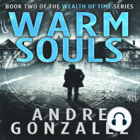 Warm Souls (Wealth of Time Series, Book 2)