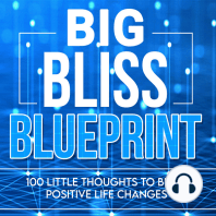 The Big Bliss Blueprint