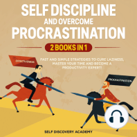 Self Discipline and Overcome Procrastination 2 Books in 1