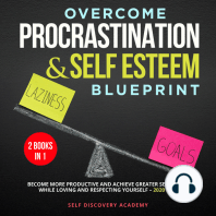 Overcome Procrastination and Self Esteem Blueprint 2 Books in 1