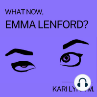 What Now, Emma Lenford?