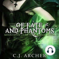 Of Fate and Phantoms