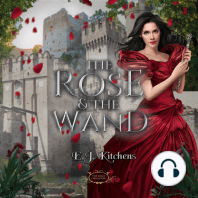 The Rose and the Wand