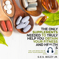 The Only Supplements You Need to Truly Help Achieve Your Fitness and Health Goals